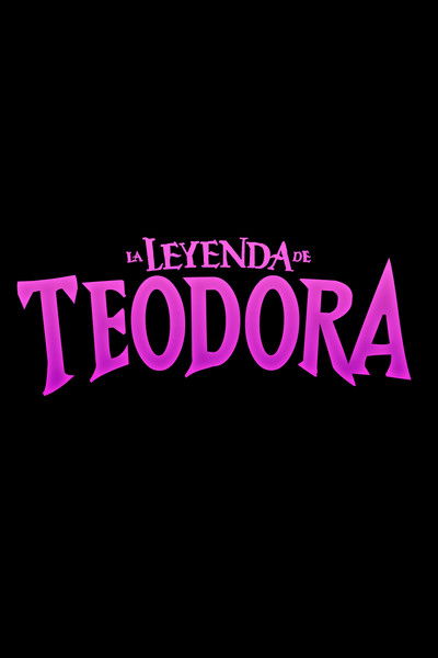 Poster do Filme La Leyenda de Teodora