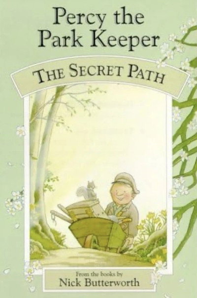 Percy The Park Keeper: The Secret Path