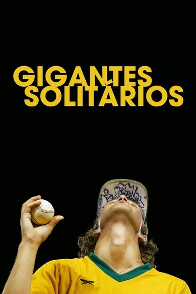Poster do Filme Gigantes Solitários