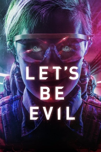 Poster for the movie Let's Be Evil