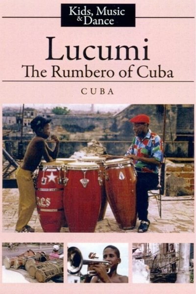 Poster do Filme Lucumi, l'enfant rumbeiro de Cuba