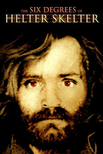 Poster for the movie The Six Degrees of Helter Skelter