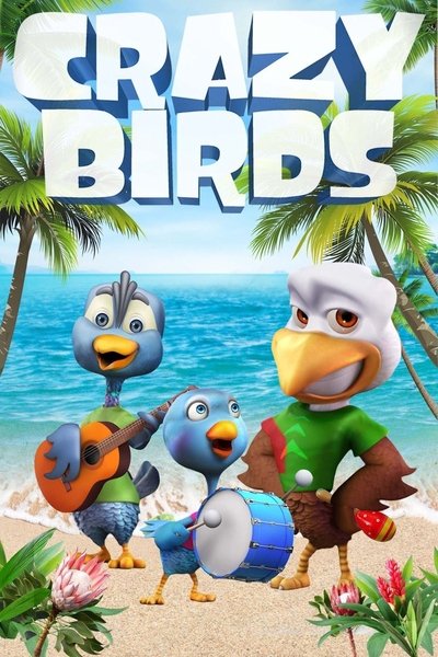 Poster for the movie Crazy Birds