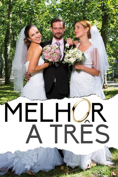 Poster do Filme Melhor a Três