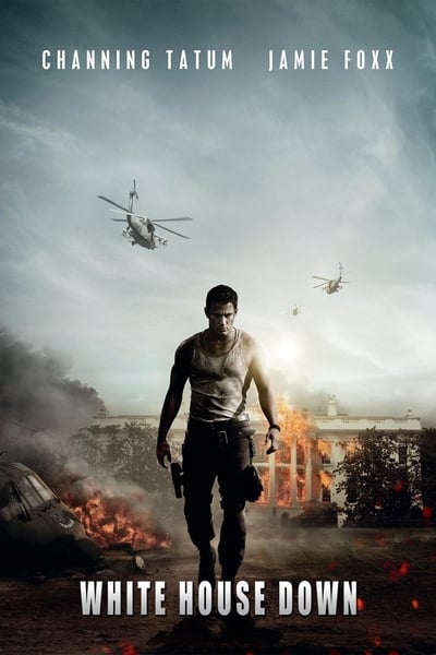 White House Down (2013)