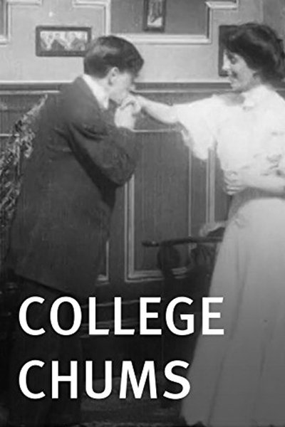 College Chums poster College Chums