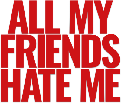 All My Friends Hate Me Logo