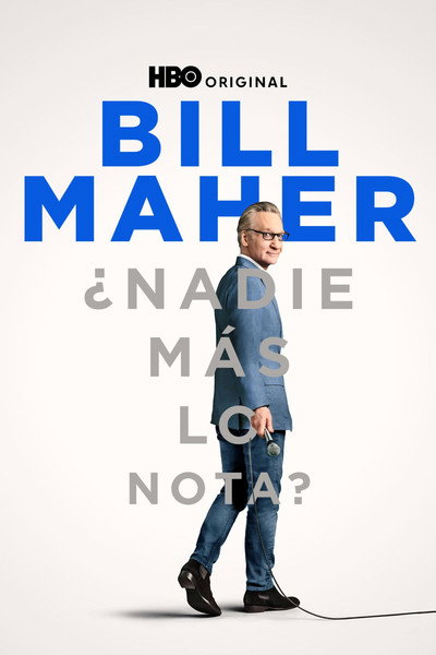 Bill Maher: ¿Nadie más lo nota?