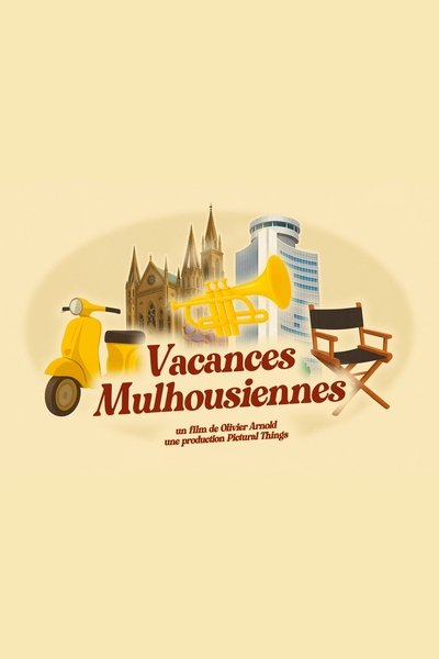 Vacances Mulhousiennes Poster