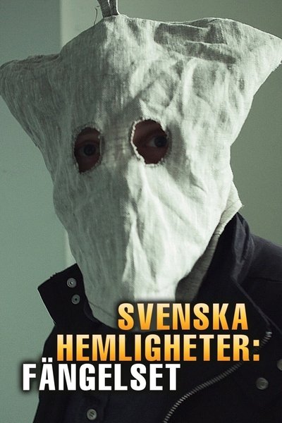 poster for Svenska hemligheter: Fängelset