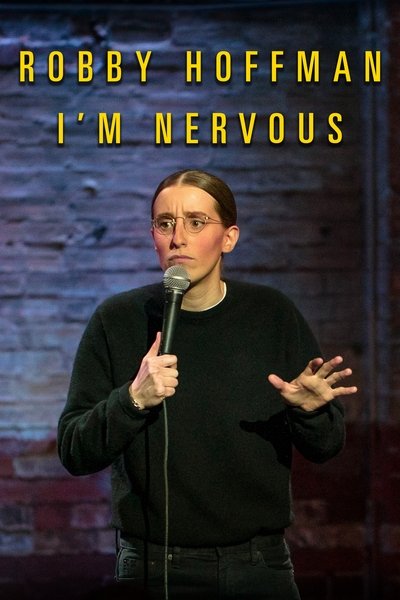Poster do Filme Robby Hoffman: I'm Nervous