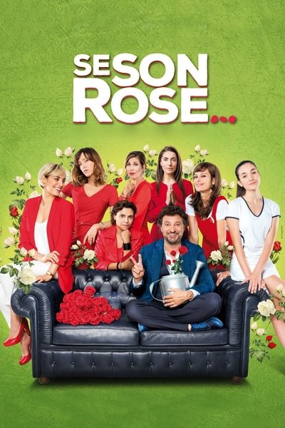 Poster for the movie If They're Roses...