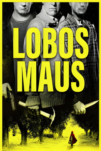 Poster do Filme Os Lobos Maus