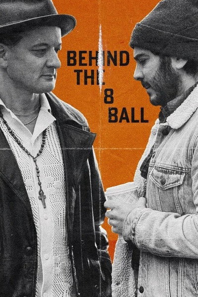 Behind the Eight-Ball