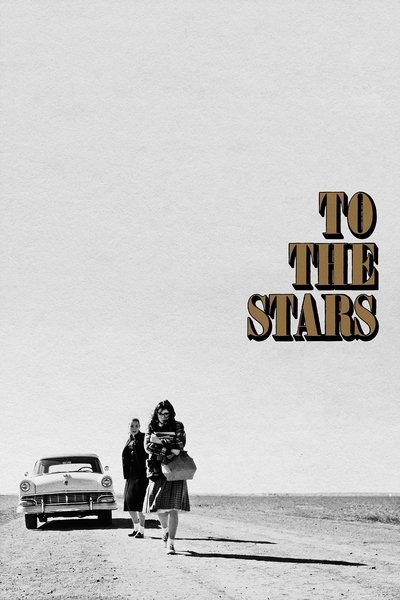 Poster for the movie To the Stars