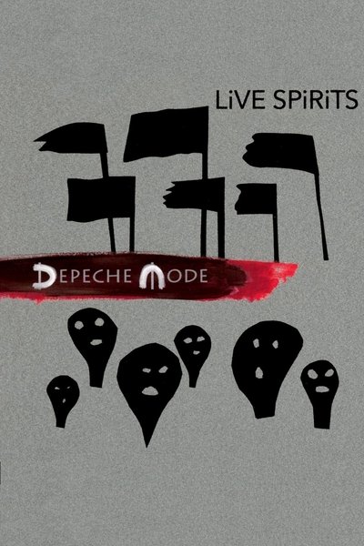 Poster for the movie Depeche Mode: LiVE SPiRiTS