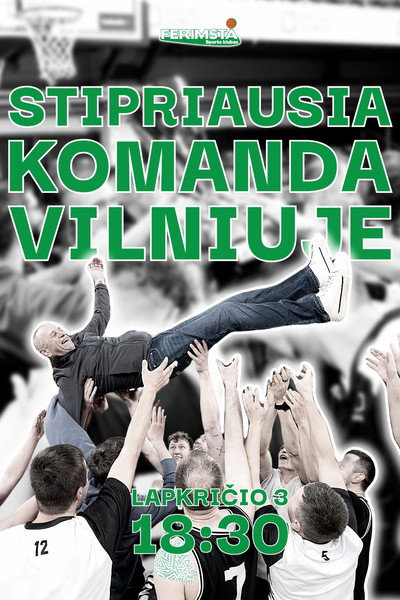 The Strongest Team in Vilnius