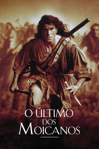 Poster do Filme O Último dos Moicanos