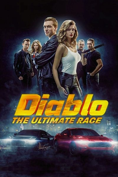 Poster for the movie Diablo: The Utimate Race
