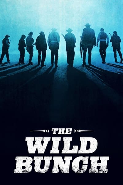 Poster for the movie The Wild Bunch