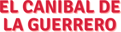 El caníbal de la Guerrero Logo