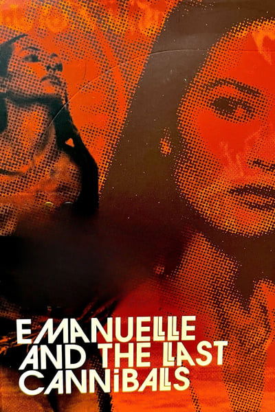 Poster for the movie Emanuelle and the Last Cannibals
