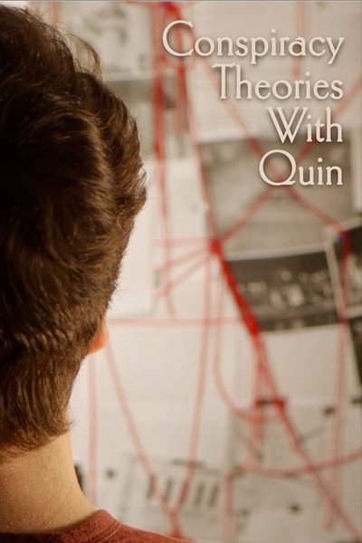 movie poster for Conspiracy Theories with Quin