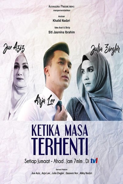 poster for Ketika Masa Terhenti