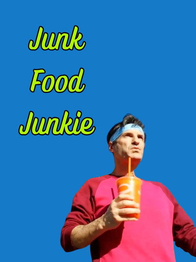 Junk Food Junkie