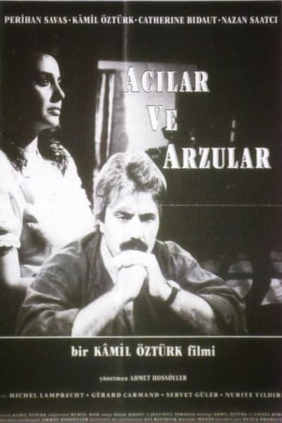 Acılar ve Arzular