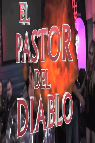 Poster do Filme El Pastor Del Diablo