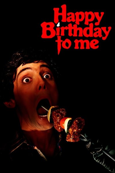 Poster for the movie Happy Birthday to Me
