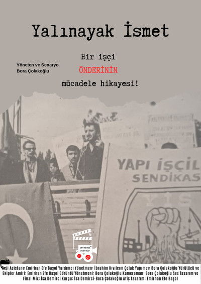 Poster do Filme Yalınayak İsmet Bir İşçi Önderinin Mücadele Hikayesi