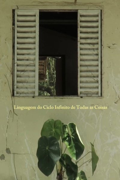 movie poster for Language of the Infinite Cycle of All Things