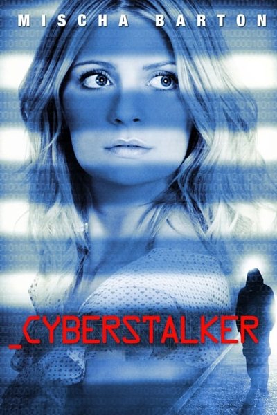 Poster for the movie Cyberstalker