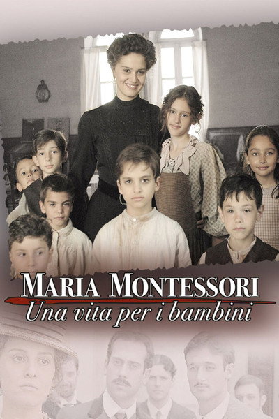 Maria Montessori: una vita per i bambini