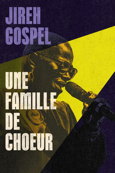 Poster do Filme Jireh Gospel, une famille de chœur