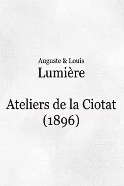 Ateliers de La Ciotat poster Ateliers de La Ciotat