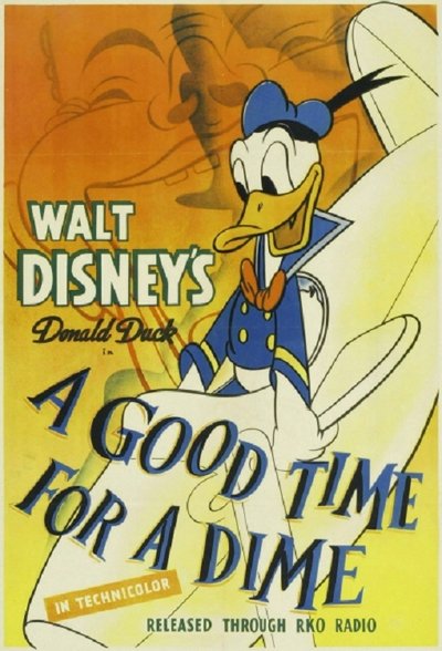 Poster for the movie A Good Time for a Dime