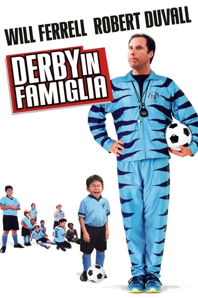 Derby in famiglia (2005)