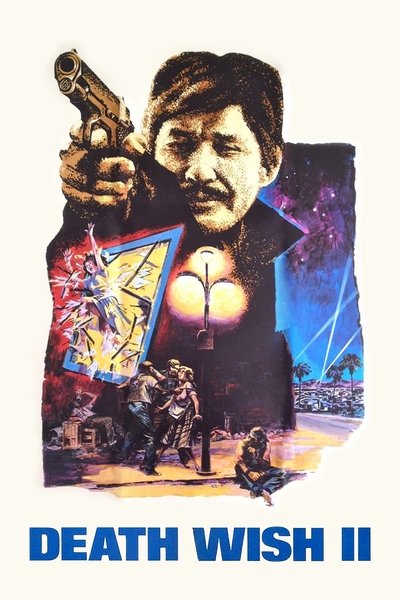 Poster for the movie Death Wish II