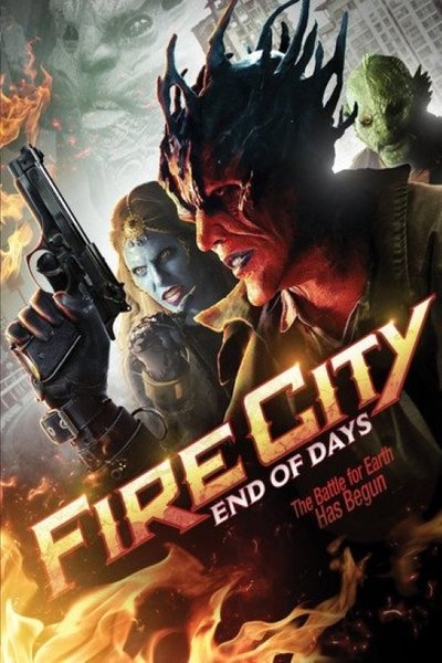 Watch!(2015) Fire City: End of Days Full Movie Online