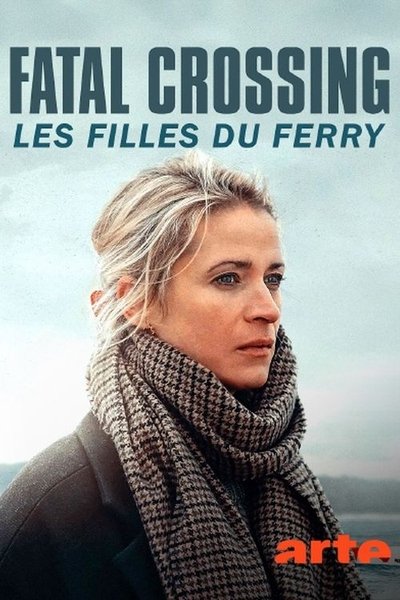Fatal Crossing - Les filles du ferry poster Fatal Crossing - Les filles du ferry