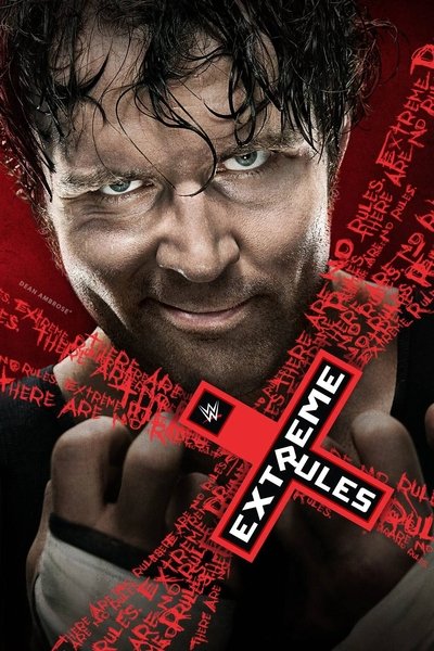 Poster for the movie WWE Extreme Rules 2016