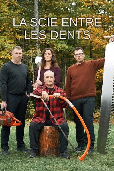 poster for La scie entre les dents