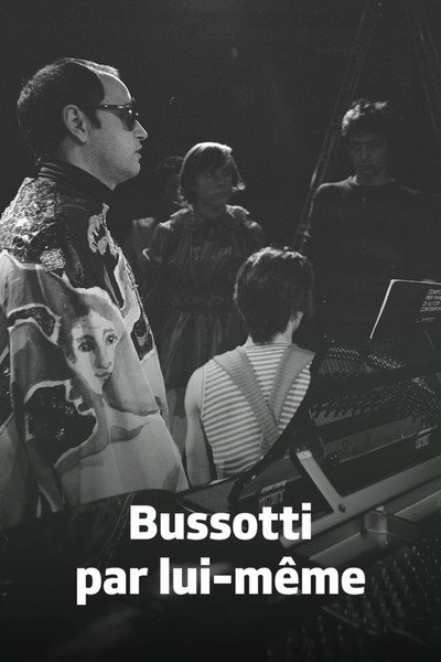 Bussotti par Lui-même
