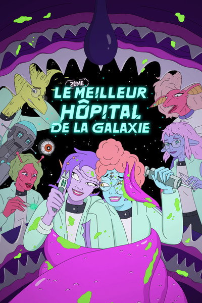 Le (2ème) Meilleur Hôpital de la Galaxie