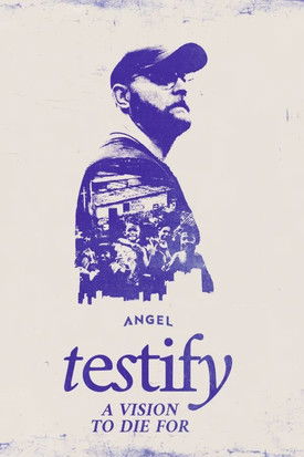 Poster do Filme Testify: A Vision To Die For
