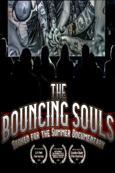 Poster do Filme Bouncing Souls: Stoked for the Summer