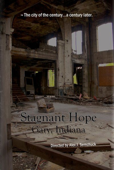 movie poster for Stagnant Hope: Gary, Indiana